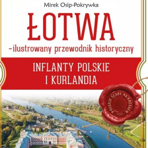 13.11.2025  Inflanty Polskie i Kurlandia - prelekcja